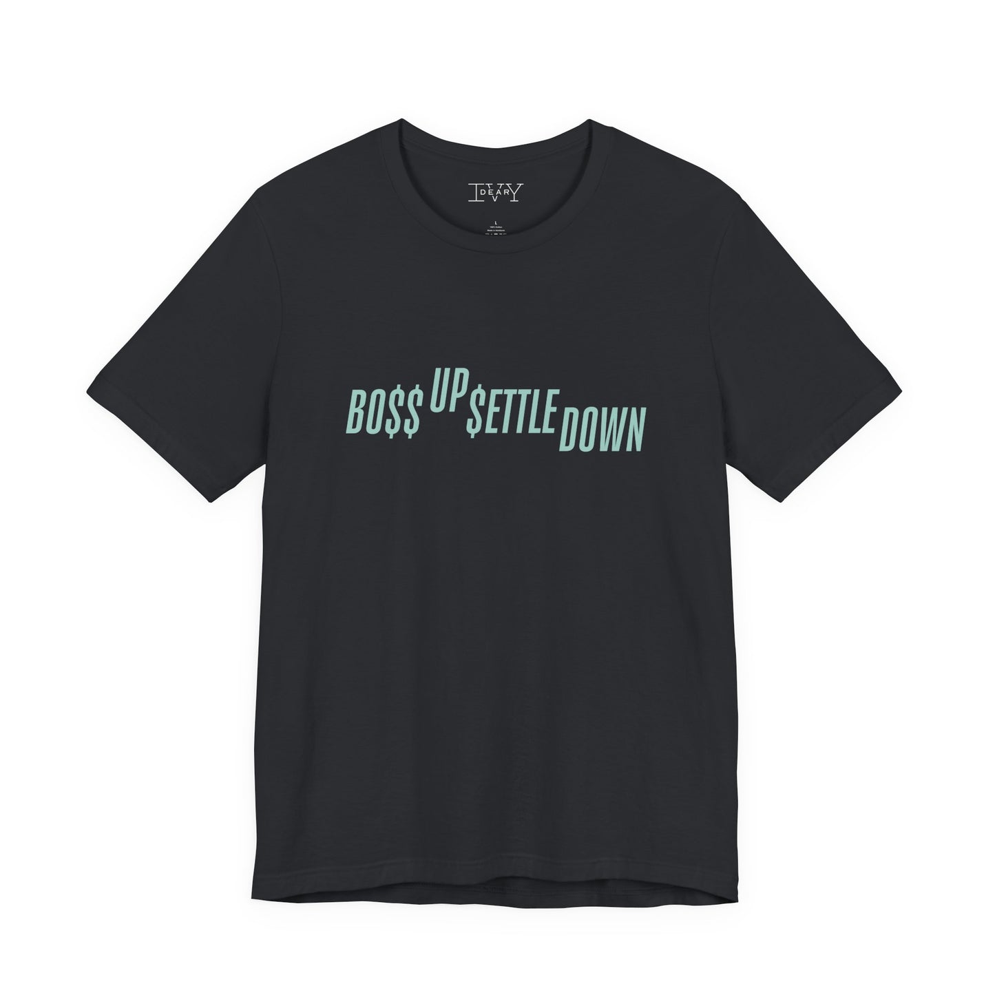 Boss Up Settle Down Shirt Life of a Showgirl Wishlist Tshirt