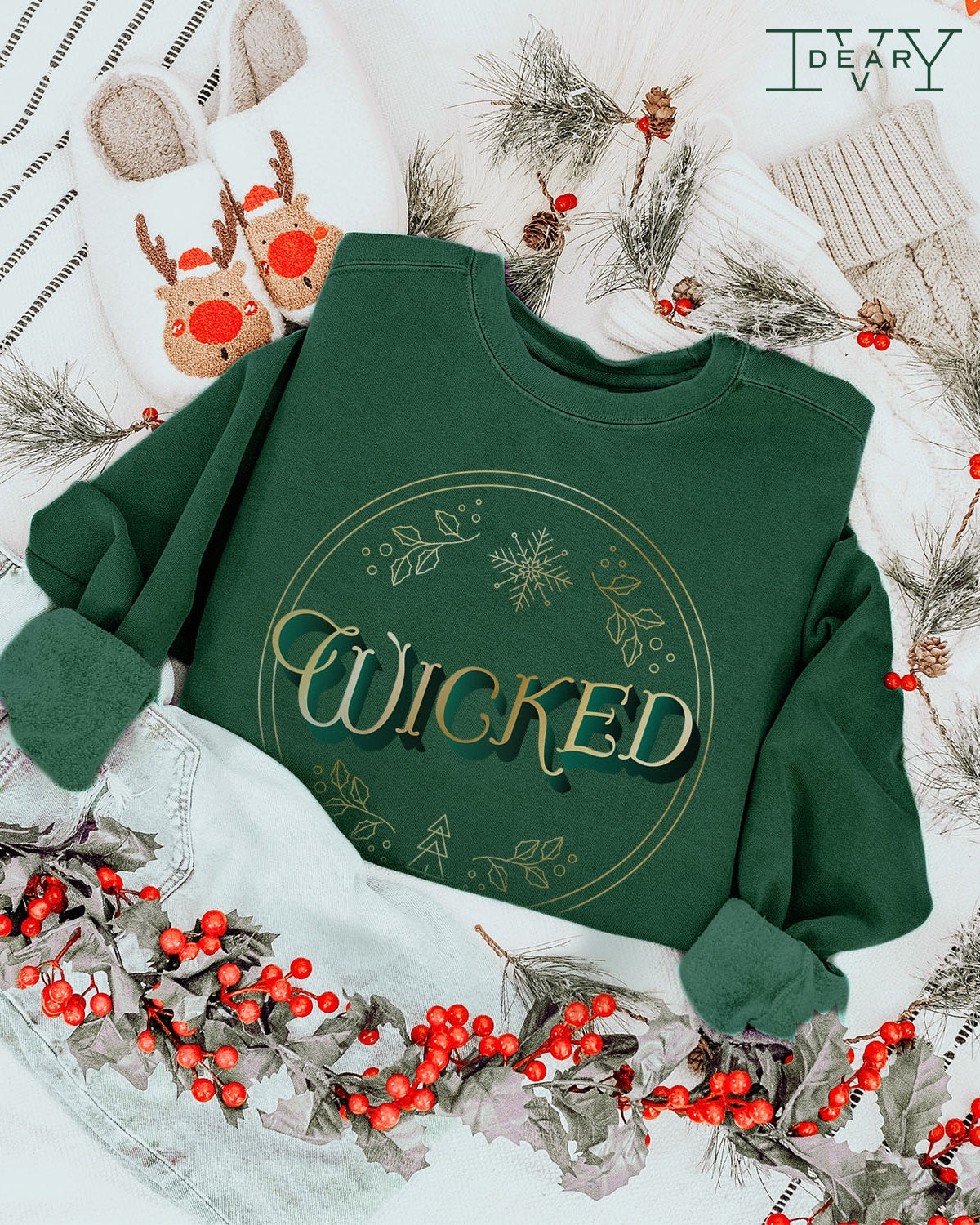 Wicked Sweatshirt: For Good Holiday Christmas Sweatshirt