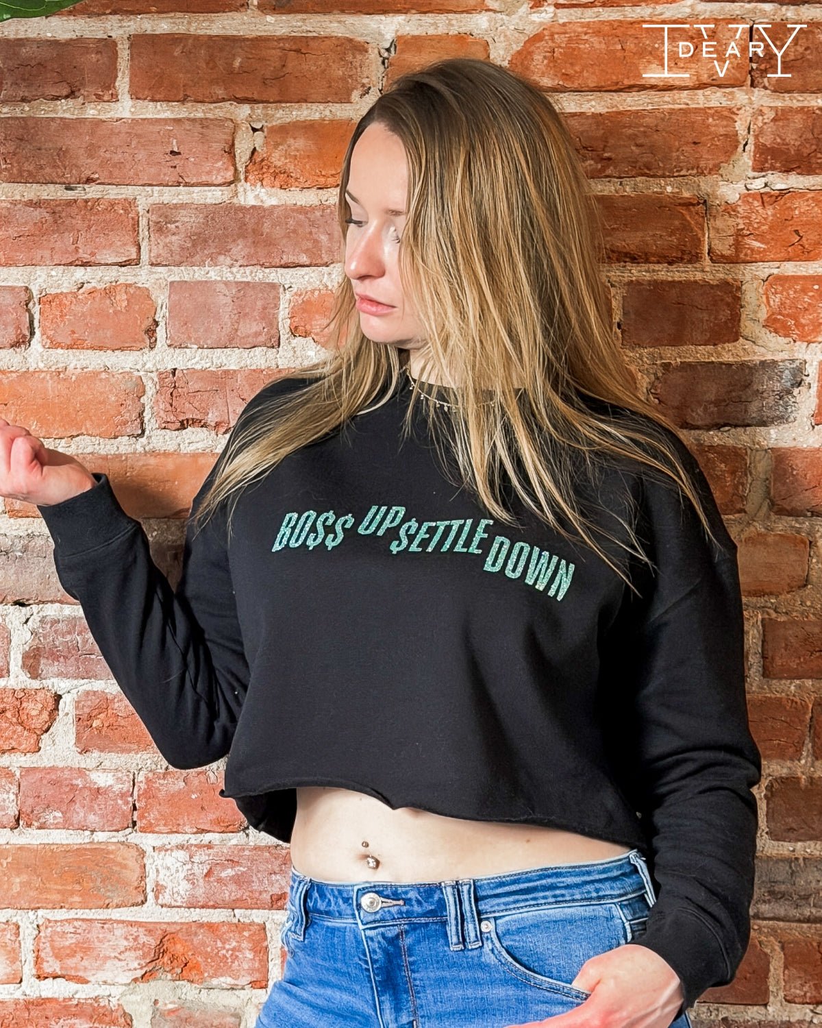 Boss Up Settle Down Crop Sweatshirt - Dear Ivy Design Studio
