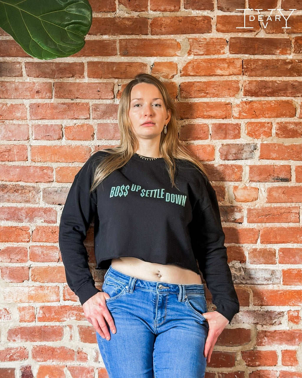 Boss Up Settle Down Crop Sweatshirt - Dear Ivy Design Studio