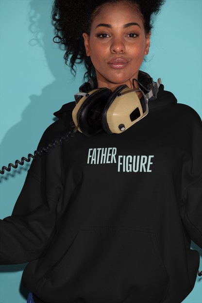 Father Figure Hoodie
