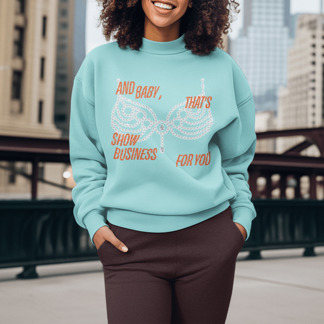 Show Business Sweatshirt - Dear Ivy Design Studio