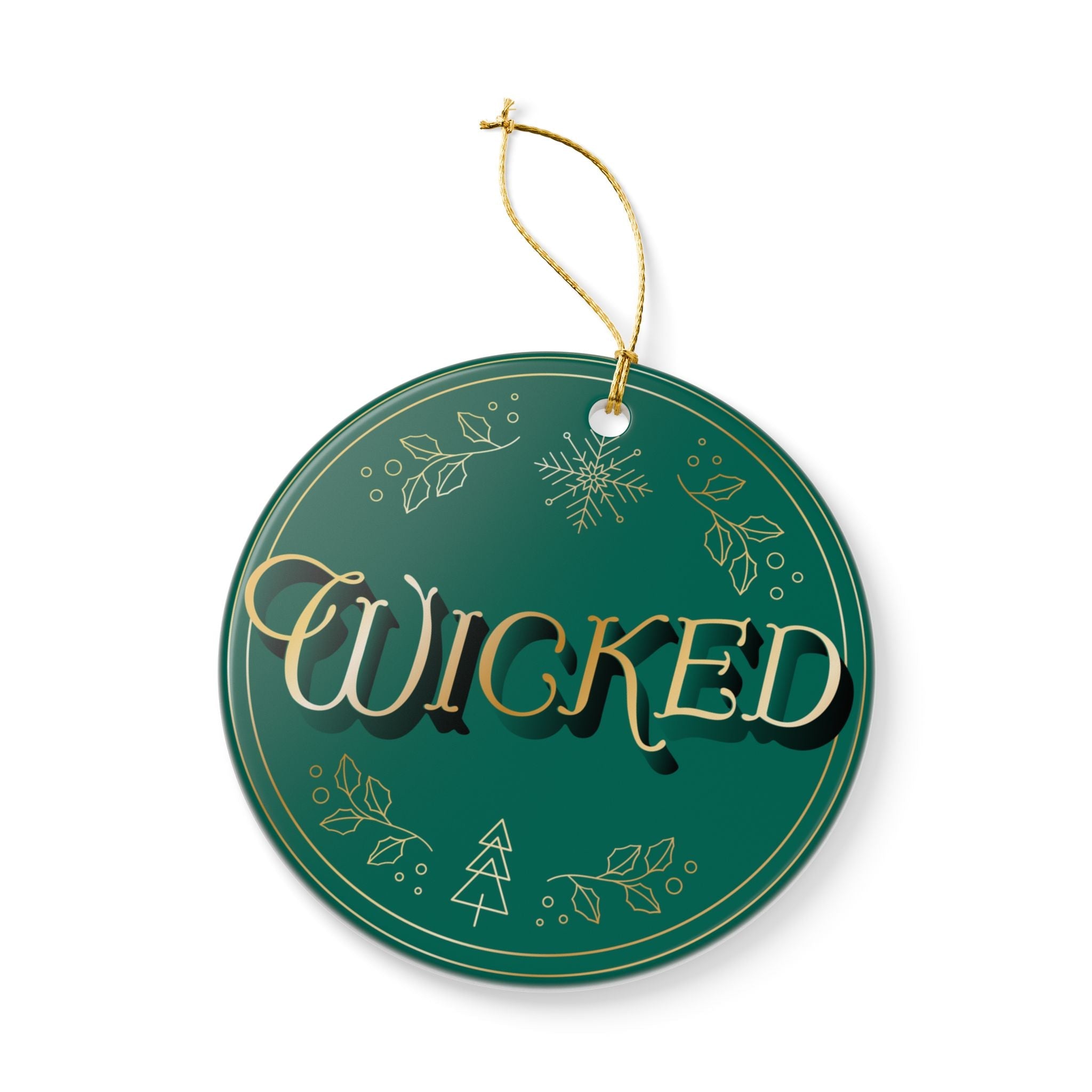 Wicked Ornament: For Good Christmas Ornament Gift, Double Sided - Home Decor - Dear Ivy Design Studio