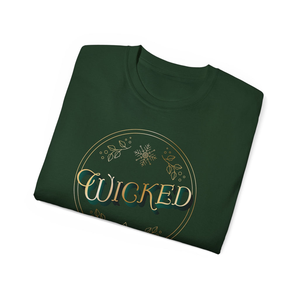 Wicked Shirt: For Good Christmas Tshirt Holiday Gift